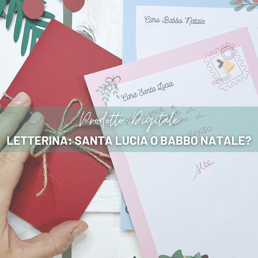 PRODOTTO DIGITALE - LETTERINA: SANTA LUCIA O BABBO NATALE?